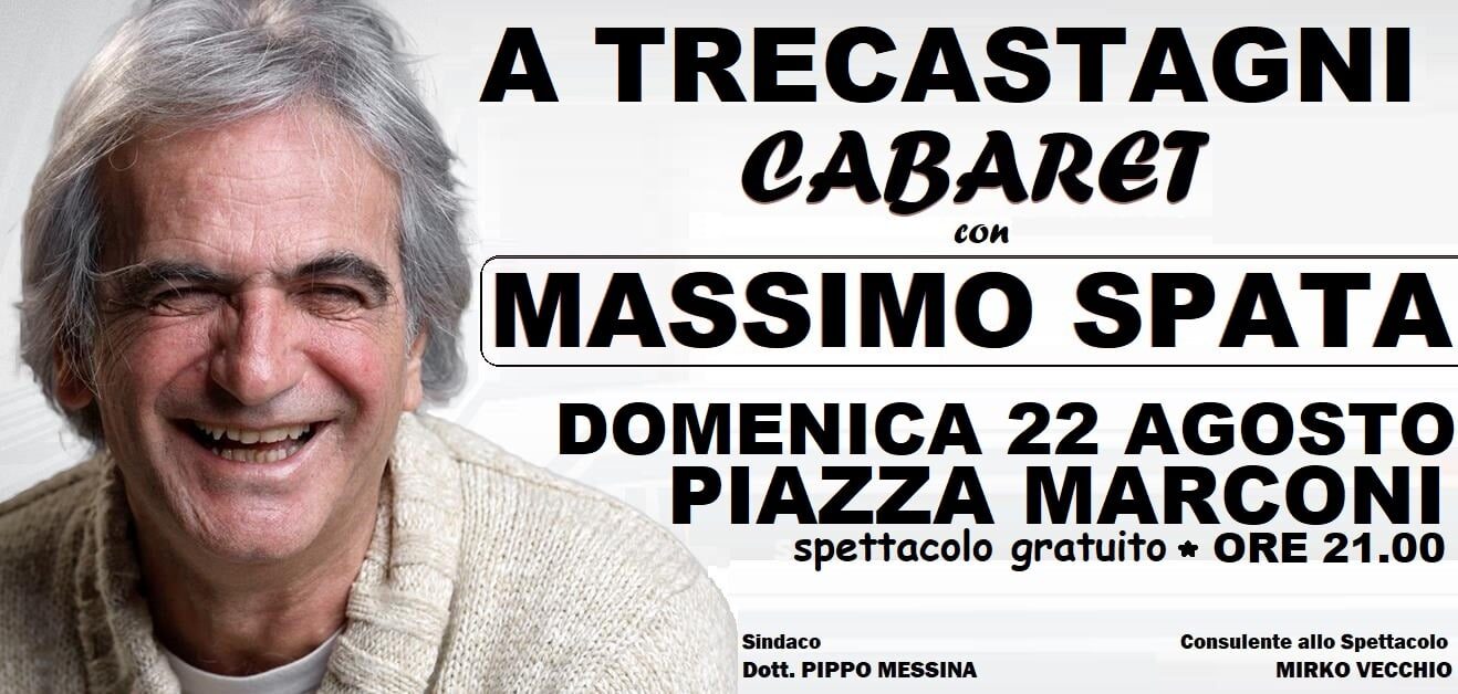 Domenica 22 agosto Cabaret con MASSIMO SPATA a Trecastagni