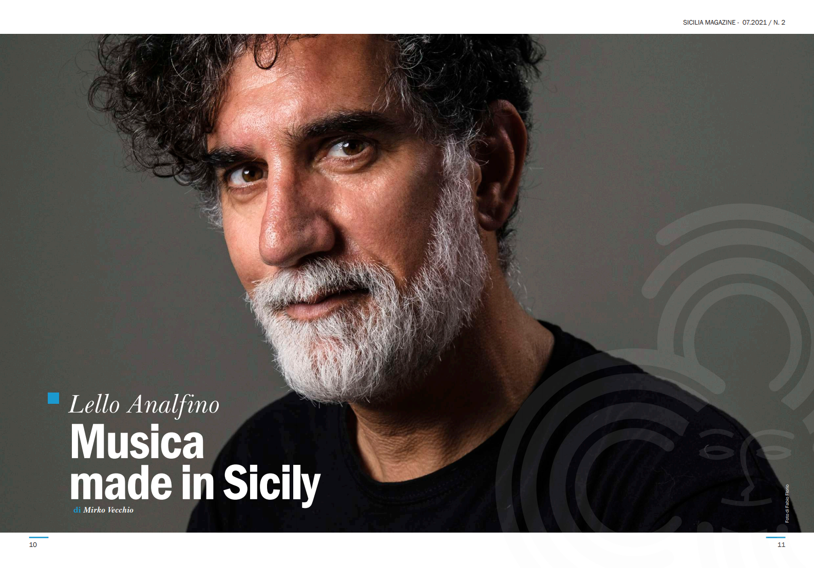 Intervista a Lello Analfino, voce dei Tinturia, autore tra gli altri di “Occhi a Pampina” e “Cocciu d’Amuri” una delle canzoni/serenata più belle d’amore e colonna sono dei film di Ficarra e Picone.