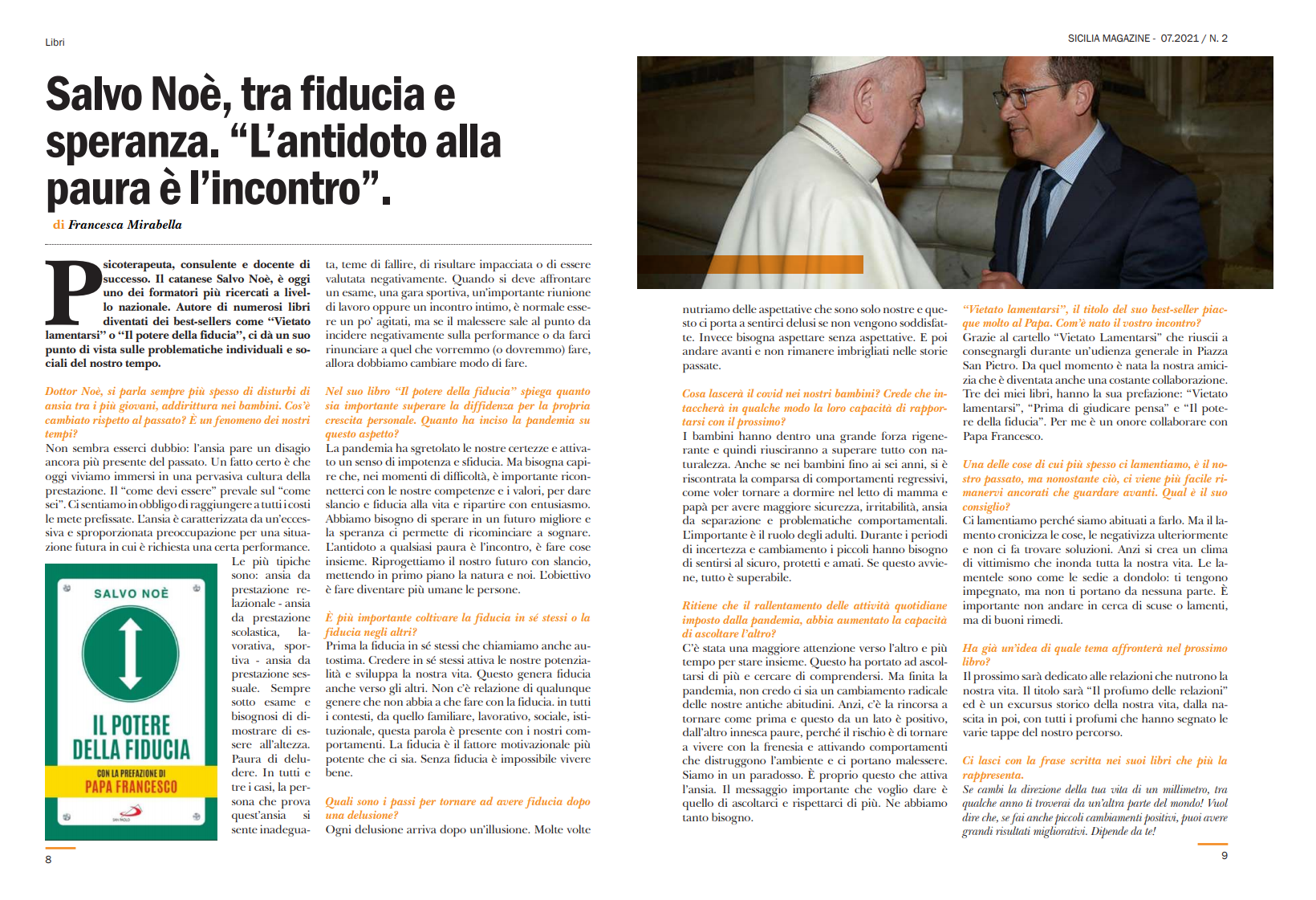 Salvo Noè, tra fiducia e speranza. “L’antidoto alla paura è l’incontro”.